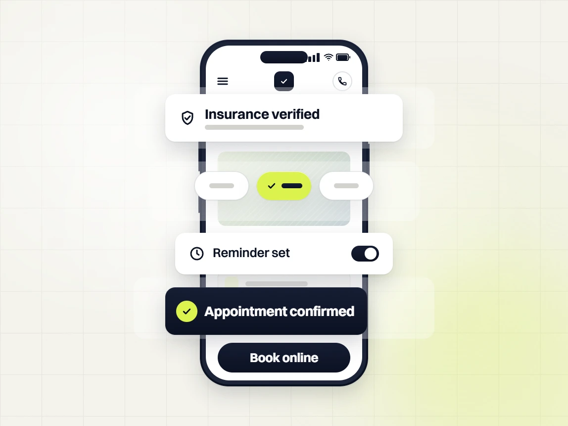 Dental website design phone with insurance verified, reminder set and appointment confirmed over Book online