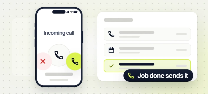 Home services marketing retainer phone Incoming call beside a job list with a checked row, Job done sends it
